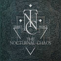 The Nocturnal Chaos : Temet Nosce